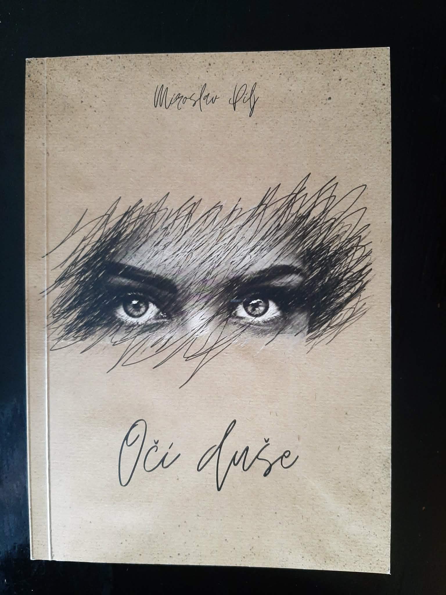 Oči duše – Miroslav Pilj